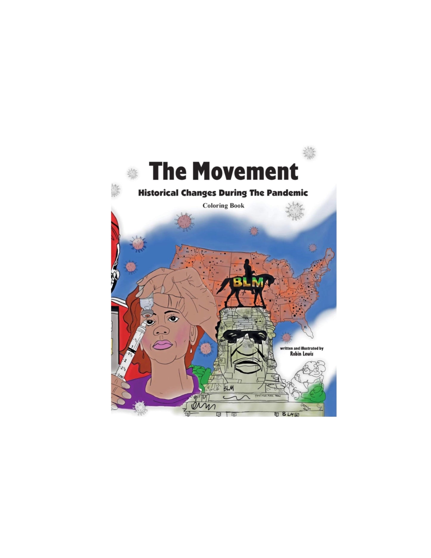The Movement Historical Changes During the Pandemic Coloring Book